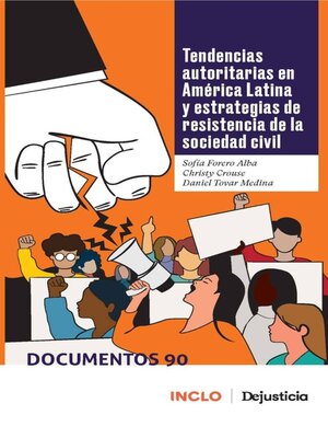 cover image of Tendencias autoritarias en América Latina y estrategias de resistencia de la sociedad civil
